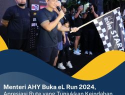 Buka eL Run 2024, Menteri AHY Apresiasi Rute Tunjukkan Keindahan Kota Bandung