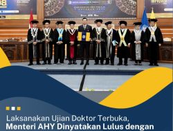Hasil Ujian Doktor Terbuka Menteri AHY Lulus Predikat Cumlaude