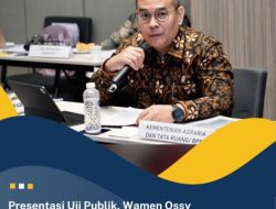 Presentasi Uji Publik, Wamen Ossy Berkomitmen Dukung Keterbukaan Informasi Publik di Kementerian ATR/BPN