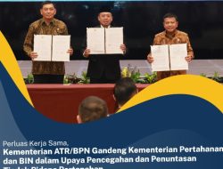 Perluas Kerja Sama, Kementerian ATR/BPN Gandeng Kementerian Pertahanan dan BIN dalam Upaya Pencegahan dan Penuntasan Tindak Pidana Pertanahan