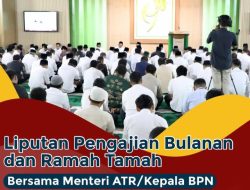 Ramah Tamah Kementrian ATR/BPN DKM Gelar Pengajian Bulanan