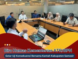 Biro Humas Kementerian ATR/BPN RI gelar Uji Konsekuensi di Kantah Kabupaten Samosir