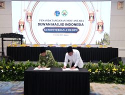 Teken MoU dengan DMI, Menteri Nusron Berkomitmen Tuntaskan Sertipikasi Tanah Wakaf dalam Lima Tahun
