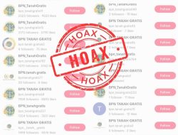 Hoaks “BPN Tanah Gratis” Beredar di TikTok, Kementerian ATR/BPN Imbau Masyarakat Waspada