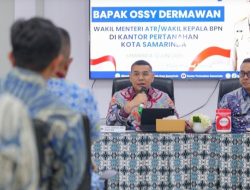Berikan Pengarahan di Kantah Kota Samarinda, Wamen Ossy: ATR/BPN Harus Jadi Solusi Atas Pembangunan di Kalimantan Timur